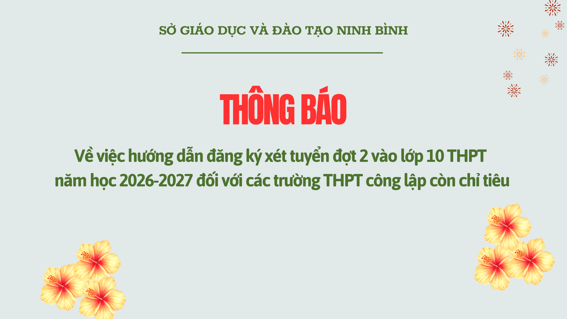 Thông báo về việc hướng dẫn đăng ký xét tuyển đợt 2 vào lớp 10 THPT năm học 2026-2027 đối với các trường THPT công lập còn chỉ tiêu